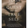 GBS&TB01 Books Yoga And The Quest For True Self