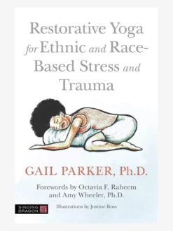 HACHET01 Restorative Yoga For Ethnic And Race-Based Stress And Trauma