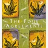 GBS&TB01 The Four Agreements: A Practical Guide To Personal Freedom Books 1 GBS&TB01 The Four Agreements: A Practical Guide To Personal Freedom Books