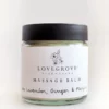 LOVEGR01 Lovegrove Essentials Massage Balm - Spike Lavender, Ginger & Marjoram