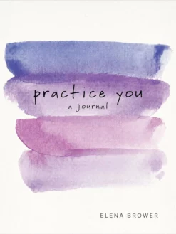 GBS&TB01 Practice You: A Journal With Love...
