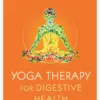 HACHET01 Books Yoga Therapy For Digestive Health