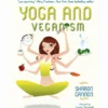 GBS&TB01 Yoga And Veganism