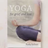HACHET01 Books Yoga For Grief And Loss 2 HACHET01 Books Yoga For Grief And Loss